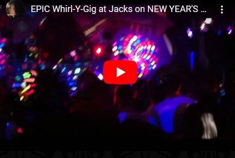 , Whirl-y-Gig NYE 2011 with Filthy Kicks